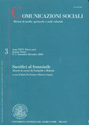 COMUNICAZIONI SOCIALI - 2004 - 3. Sacrifici al femminile. Alcesti in scena da Euripide a Raboni